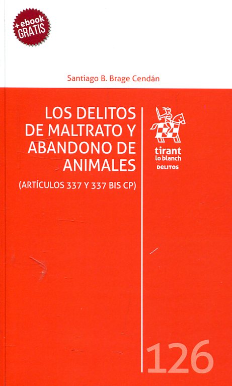 Los delitos de maltrato y abandono de animales