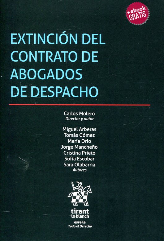 Extinción del contrato de abogados de despacho. 9788491439301