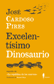 Excelentísimo dinosaurio. 9788494588525