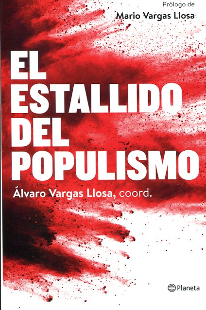El estallido del populismo