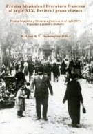 Premsa hispánica i literatura francesa al segle XIX = Prensa hispánica y literatura francesa en el siglo XIX. 9788484099499