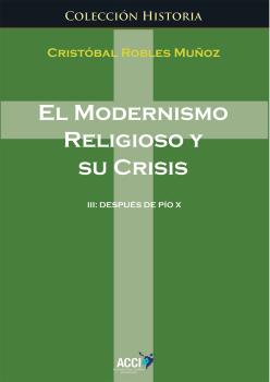 El modernismo religioso y su crisis