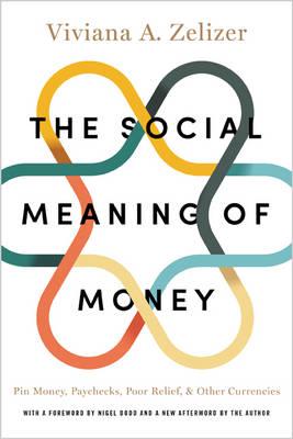 The social meaning of money . 9780691176031
