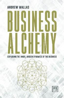 Business alchemy . 9781911498247