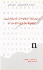 La celebración de tratados bilaterales de cooperación por España