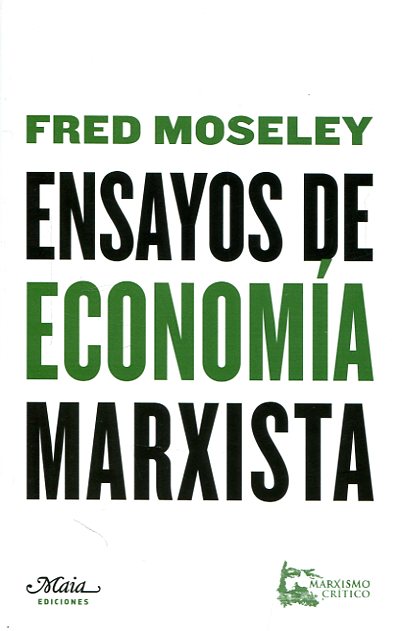 Ensayos de economía marxista. 9788492724741