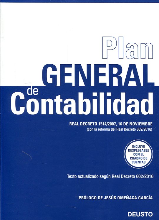 FINANZAS Y CONTABILIDAD Plan General de Contabilidad 16 de noviembre Real Decreto 1514/2007
