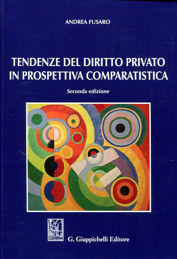 Tendenze del Diritto privato in prospettiva comparatistica