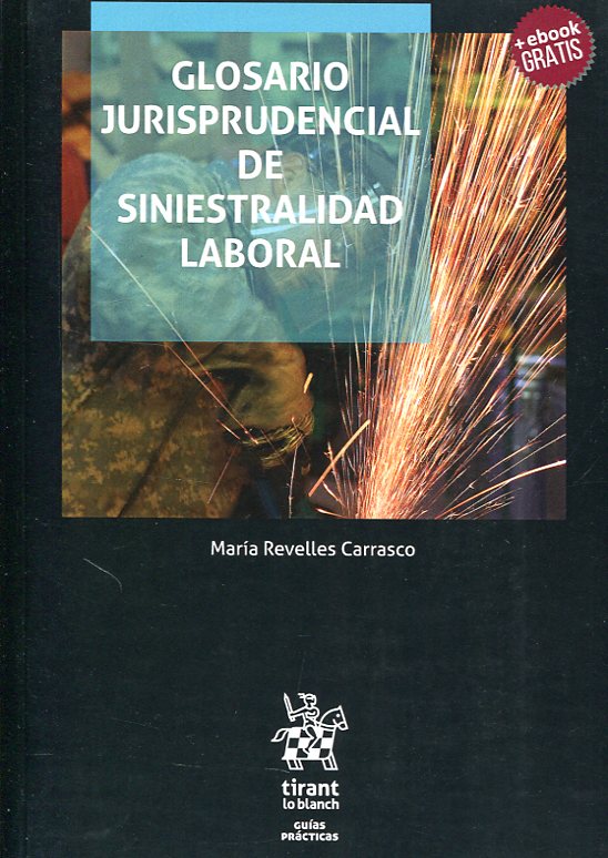 Glosario jurisprudencial de siniestralidad laboral