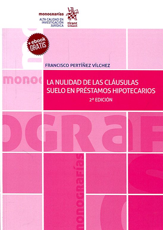 La nulidad de las cláusulas suelo en préstamos hipotecarios