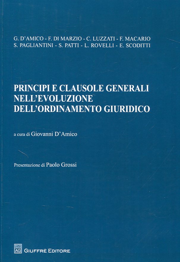 Principi e clausole generali nell'evoluzione dell'ordinamento giuridico. 9788814217029