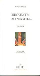 Introducción al latín vulgar. 9788424923990