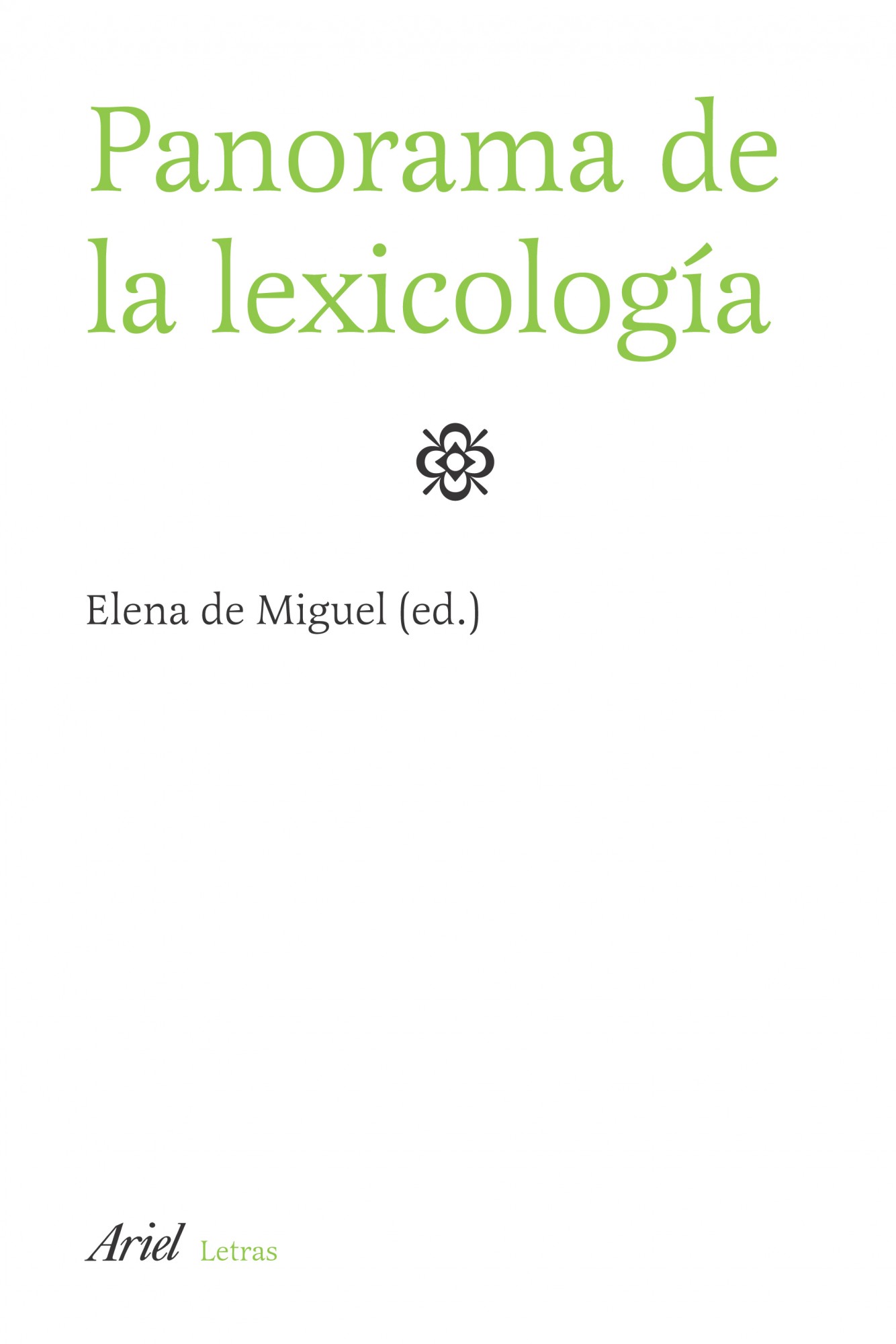 Panorama de la lexicología. 9788434482791