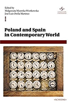 Poland and Spain in Contemporary World. 9788494225642