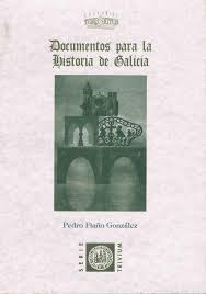 Documentos para la historia de Galicia. 9788495622129