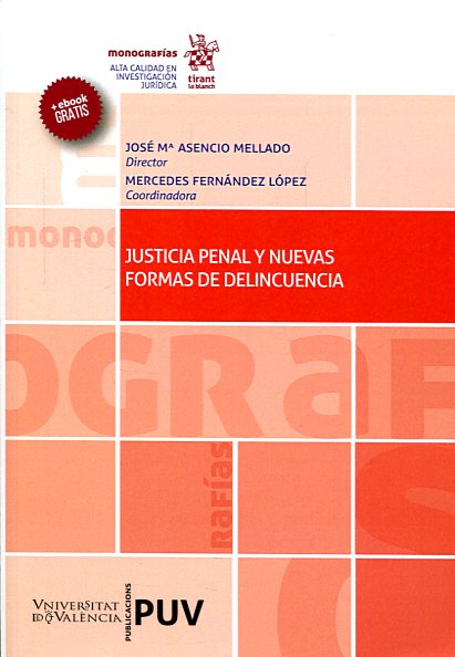 Justicia penal y nuevas formas de delincuencia. 9788491198000