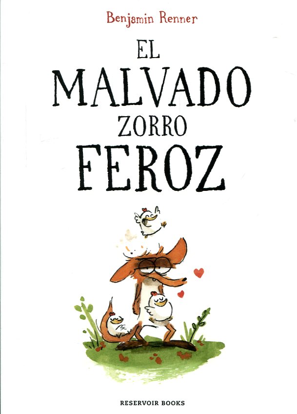 El malvado zorro feroz. 9788416709687