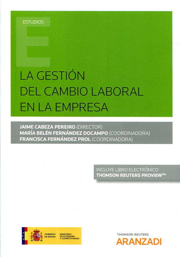 La gestión del cambio laboral en la empresa. 9788491523680