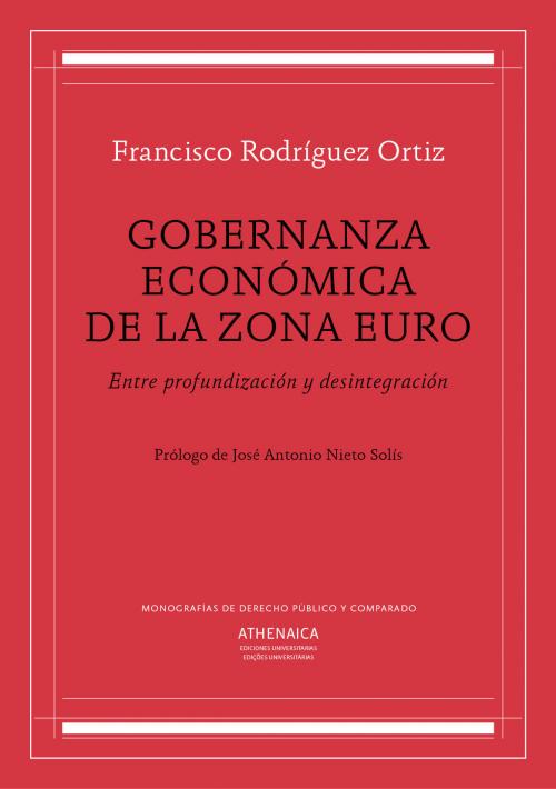 Gobernanza económica de la zona euro. 9788416770618