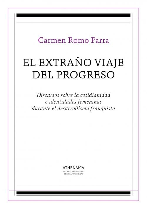 El extraño viaje del progreso. 9788416770731