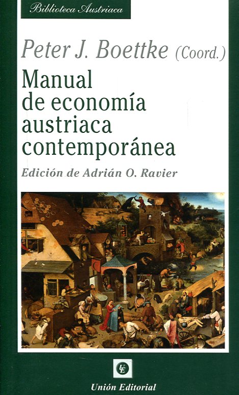 Manual de economía austriaca contemporánea. 9788472097087