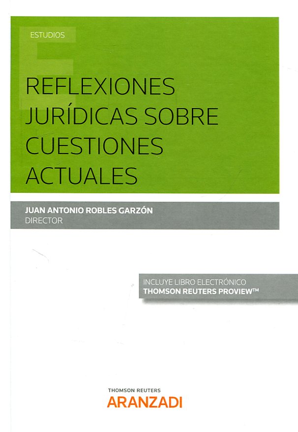 Reflexiones jurídicas sobre cuestiones actuales. 9788491523208