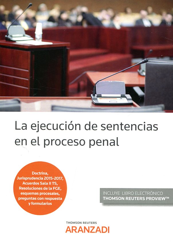 La ejecución de sentencias en el proceso penal. 9788491526919