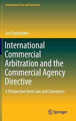 International commercial arbitration and the commercial agency directive . 9783319474489