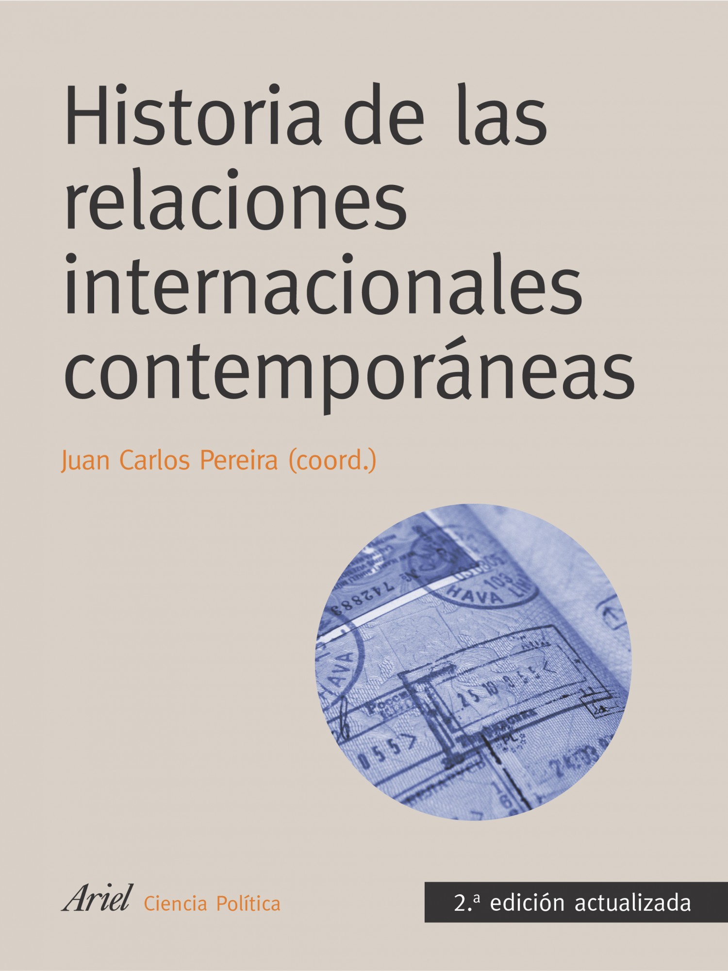 Historia de las relaciones internacionales contemporáneas. 9788434418356