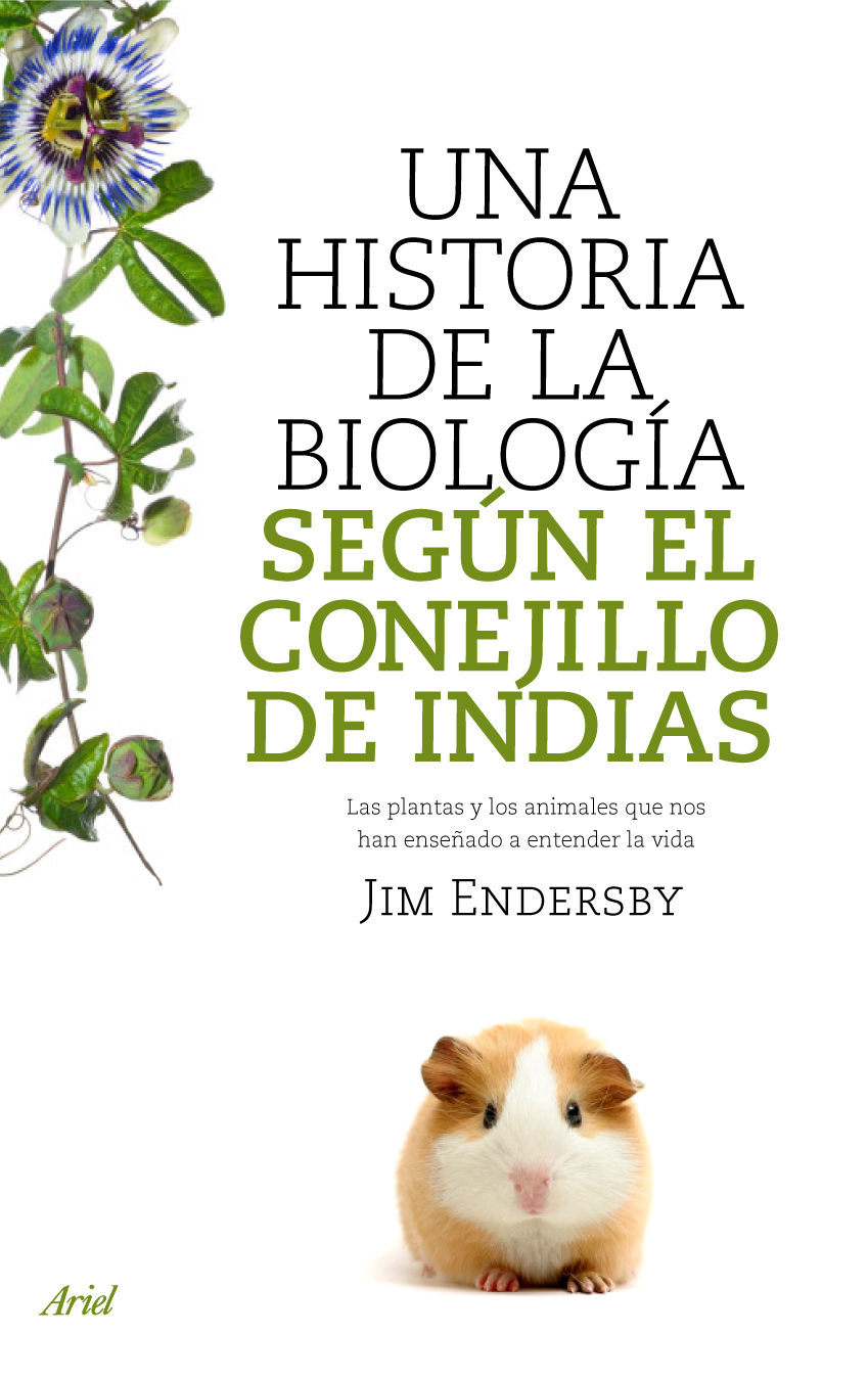 Una historia de la biología según el conejillo de indias. 9788434488144