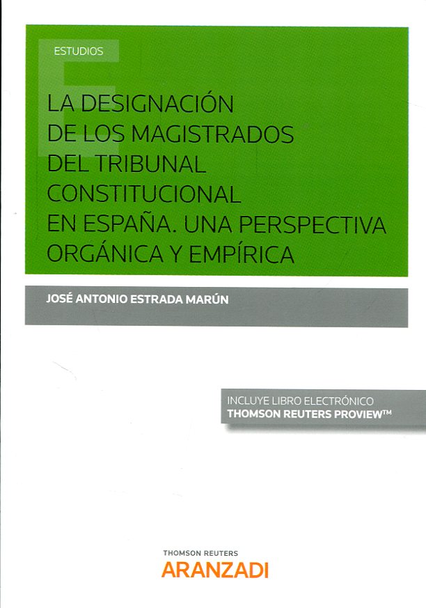 La designación de los magistrados del Tribunal Constitucional en España. 9788491523833