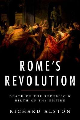 Rome's revolution. 9780190663469