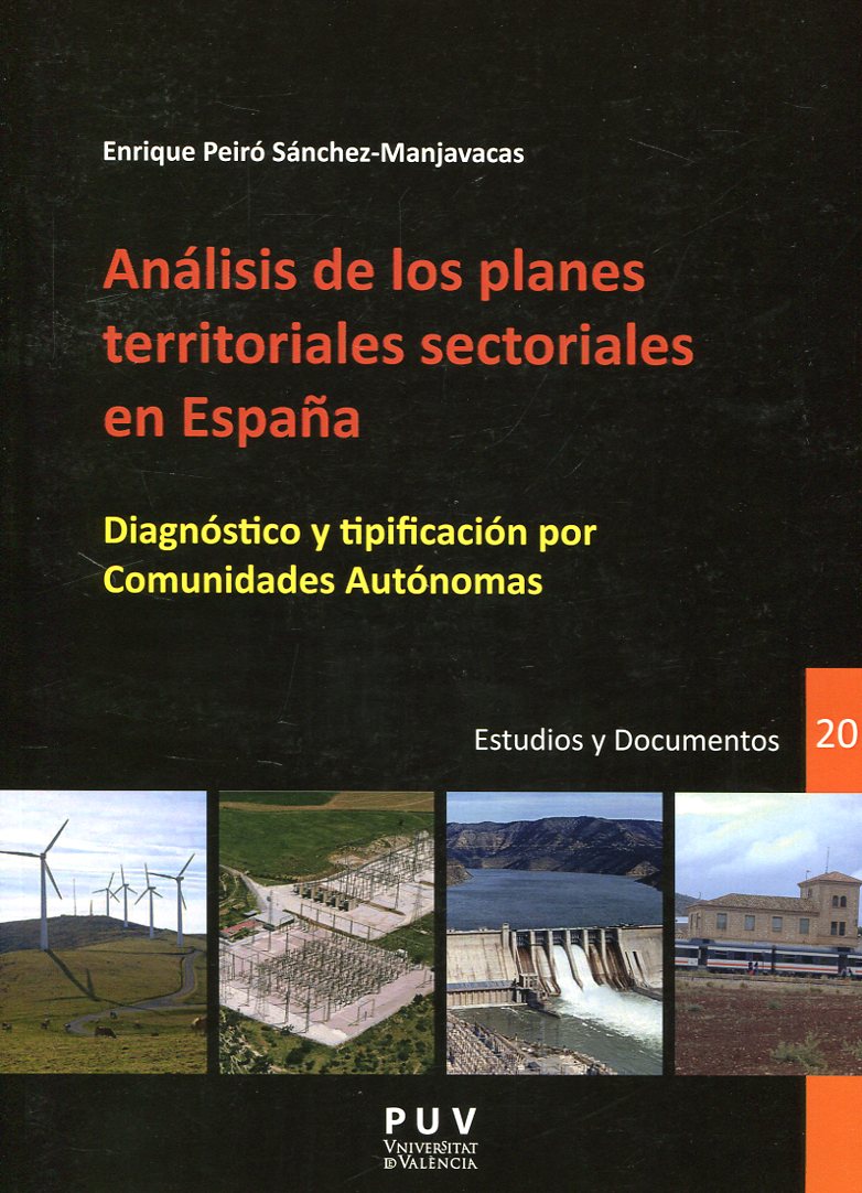 Análisis de los planes territoriales sectoriales en España. 9788491340775