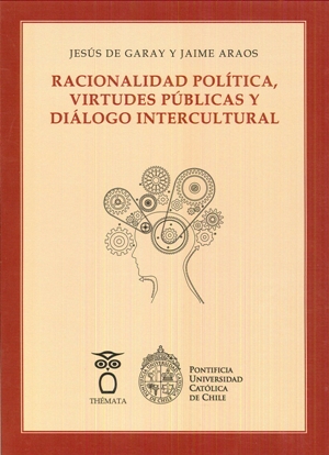 Racionalidad política, virtudes públicas y diálogo intercultural. 9788494345432