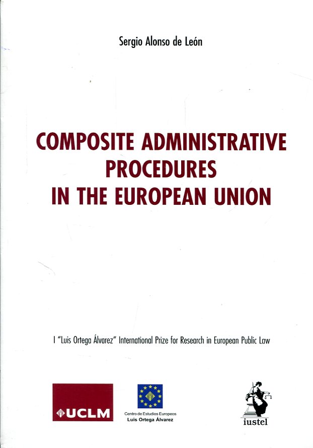 Composite administrative procedures in the European Union. 9788498903300