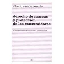 Derecho de marcas y proteccion de los consumidores. 9788430934942