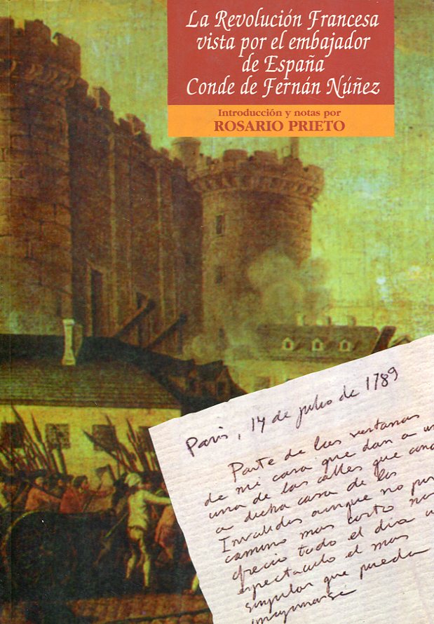 La Revolución Francesa vista por el embajador de España Conde de Fernán Núñez. 9788473923835