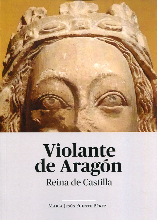 Violante de Aragón. 9788491482765