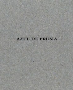 Azul de Prusia. 9788416282876