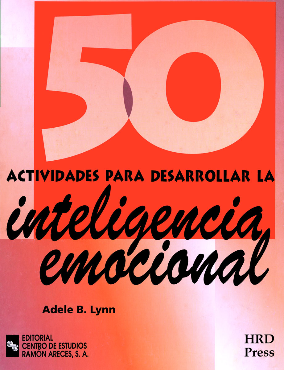 50 actividades para desarrollar la inteligencia emocional. 9788480044783