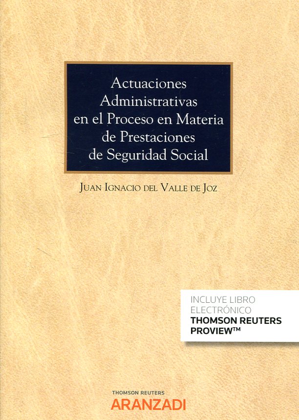 Actuaciones administrativas en el proceso en materia de prestaciones de Seguridad Social