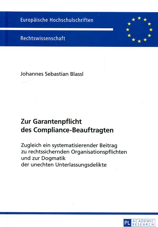 Zur Garantenpflicht des Compliance-Beauftragten