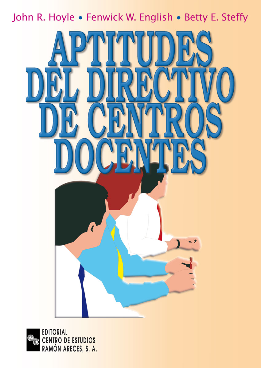 Aptitudes del directivo de centros docentes. 9788480045575