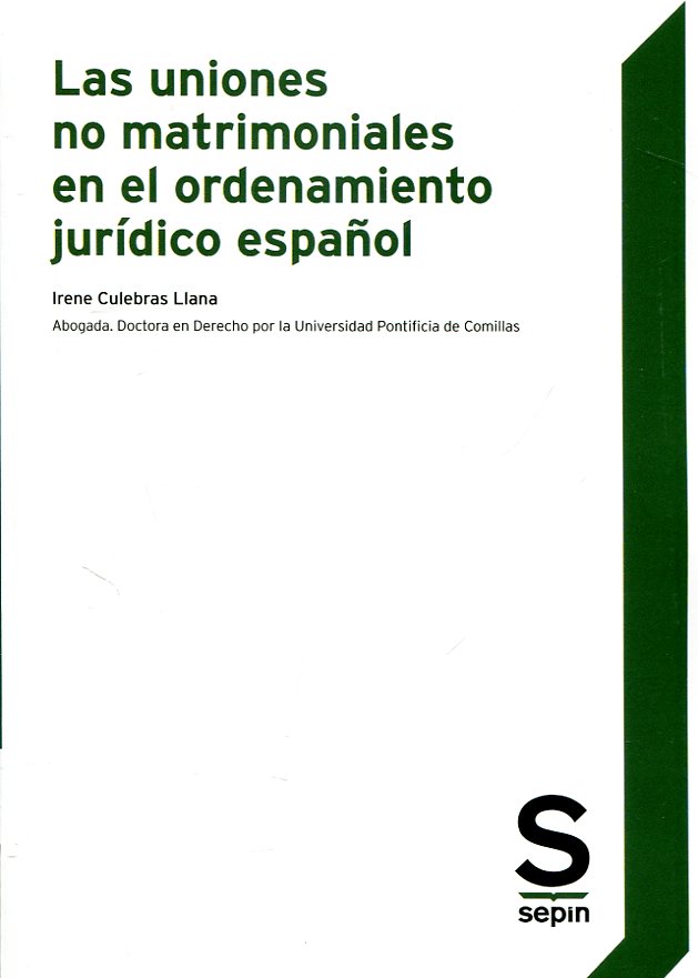Las uniones no matrimoniales en el ordenamiento jurídico español. 9788417009427