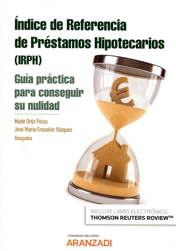 Índice de referencia de préstamos hipotecarios (IRPH). 9788491771708