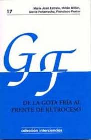 De la gotafría al frente de retroceso. 9788495484307