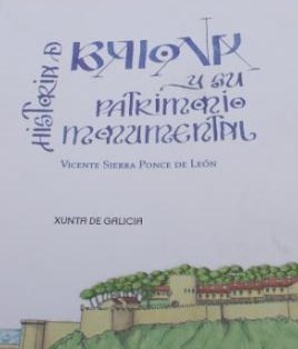 Historia de Baiona y su patrimonio monumental. 9788445333822