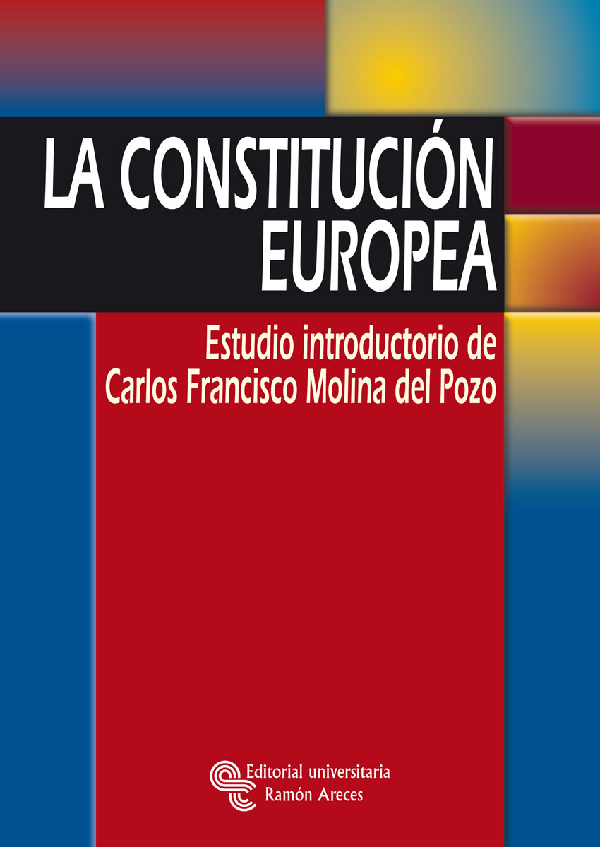 La Constitución Europea. 9788480046862