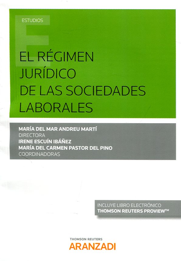 El régimen jurídico de las sociedades laborales. 9788491521198