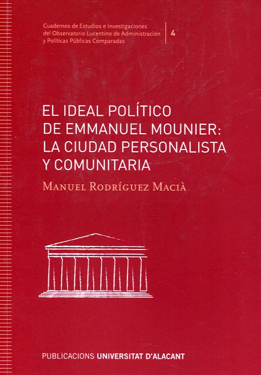 El ideal político de Emmanuel Mounier. 9788416724628